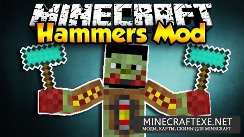   Hammers Mod  Minecraft 1.7.2