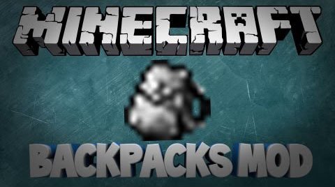 Скачать мод Backpacks для Minecraft 1.7.2