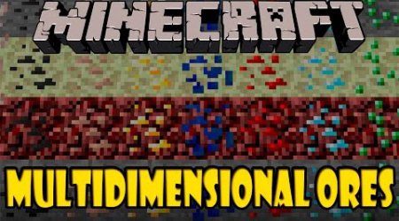 Мод Multidimensional Ores для Minecraft 1.7.10