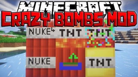Мод Crazy Bombs для Minecraft 1.8.8