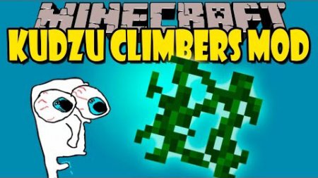 Мод Kudzu Climbers для Minecraft 1.8.8