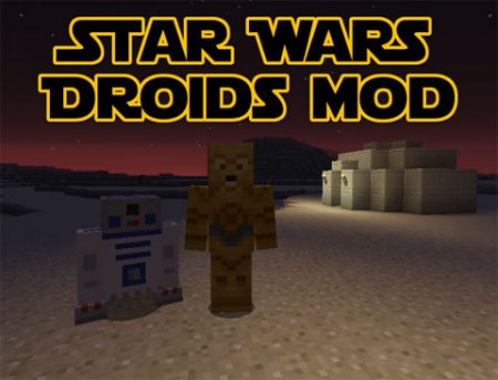 Мод Star Wars Droids для Minecraft 1.8.9