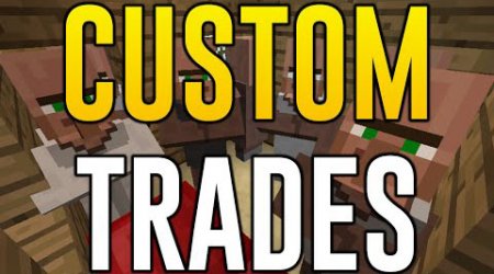 Мод Custom Trades для Minecraft 1.9