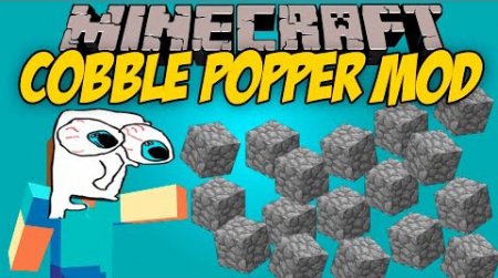 Мод Cobble Popper для Minecraft 1.9