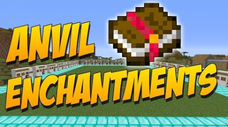 Мод Anvil Enchantments для Minecraft 1.9
