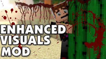 Мод Enhanced Visuals для Minecraft 1.9