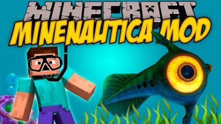 Мод Minenautica для Minecraft 1.7.10