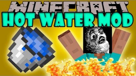 Мод Hot Water для Minecraft 1.9.4