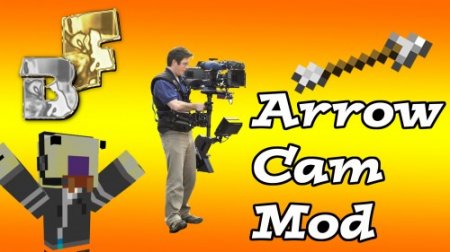 Мод Arrow Cam для Minecraft 1.10.2