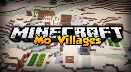 Мод Mo’ Villages для Minecraft 1.10.2